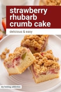 Three slices of strawberry rhubarb cake arranged on a white plate. Text overlay includes recipe name.