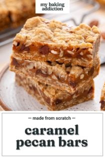 Three stacked caramel pecan bars. text overlay includes recipe name.