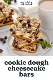 Three cookie dough cheesecake bars stacked on a white plate. Text overlay includes recipe name.