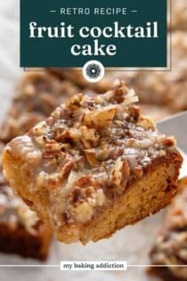 Cake server holding up a slice of fruit cocktail cake. Text overlay includes recipe name.