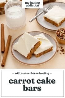Plated carrot cake bars next to a glass of milk. Text overlay includes recipe name.
