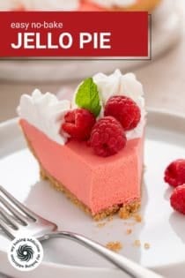 Slice of jello pie on a white plate with bites taken from the slice. Text overlay includes recipe name.