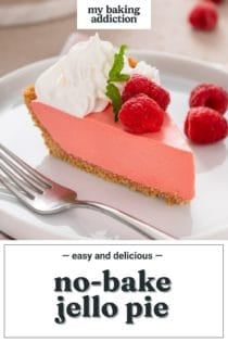 Close up of a slice of jello pie next to a fork on a white plate. Text overlay includes recipe name.