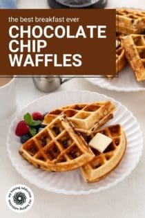 Two white plates holding buttered chocolate chip waffles. Text overlay includes recipe name.