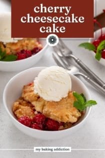 Serving of cherry cheesecake cake topped with ice cream in a white bowl. Text overlay includes recipe name.