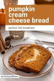 Plate of pumpkin cream cheese bread in front of a glass of milk. Text overlay includes recipe name.