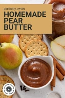 Pears, crackers, and a small bowl of pear butter on a board. Text overlay includes recipe name.