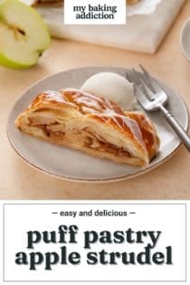 Plated slice of puff pastry apple strudel next to a scoop of ice cream. Text overlay includes recipe name.