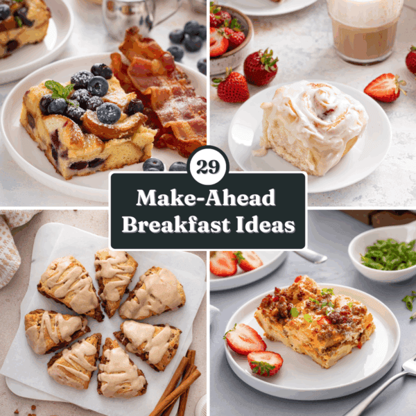 Collage of 4 photos of make-ahead breakfast recipes with the text "29 make-ahead breakfast ideas" on top.