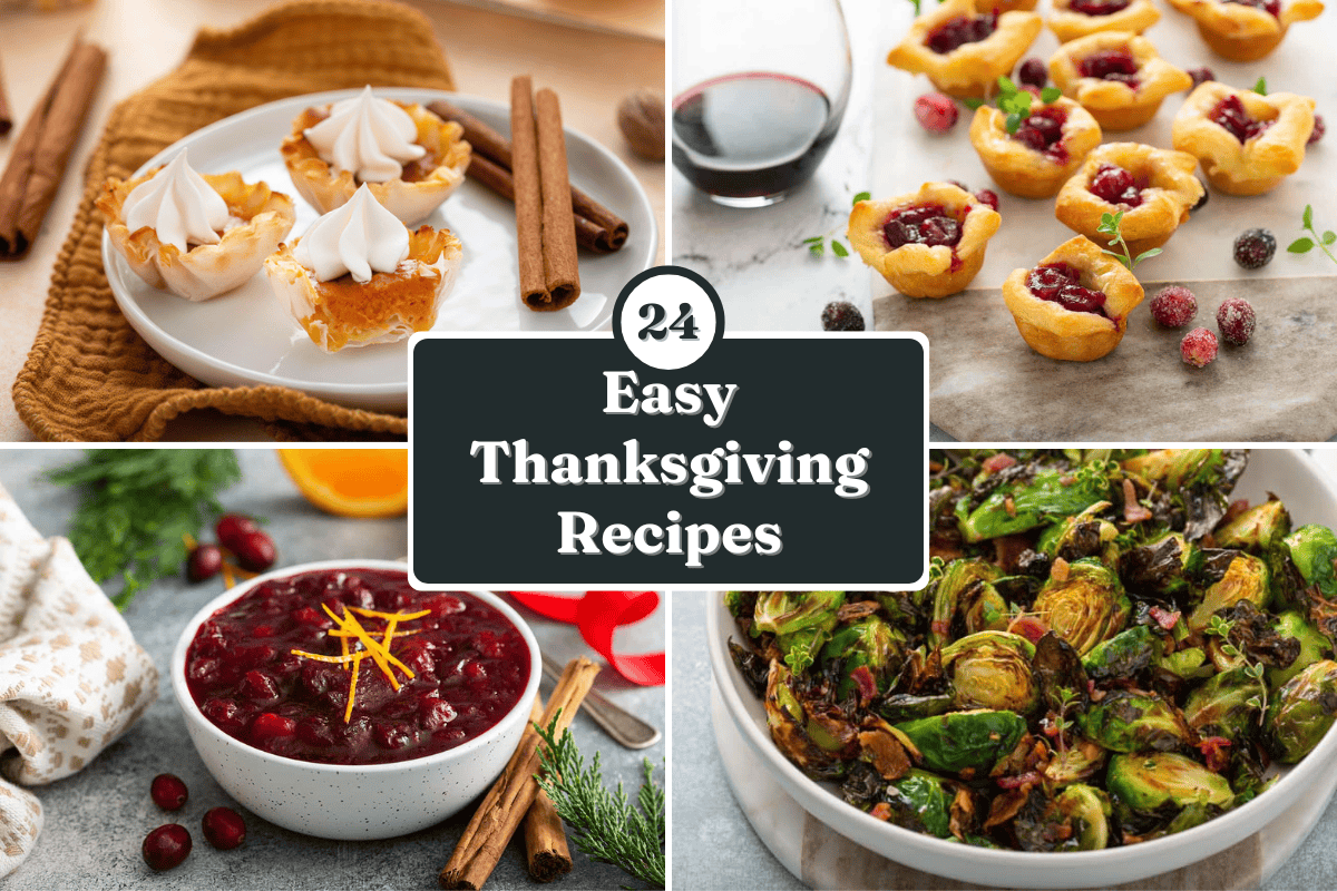 Collage of 4 easy thanksgiving recipes with the title "24 easy thanksgiving recipes" over the top.