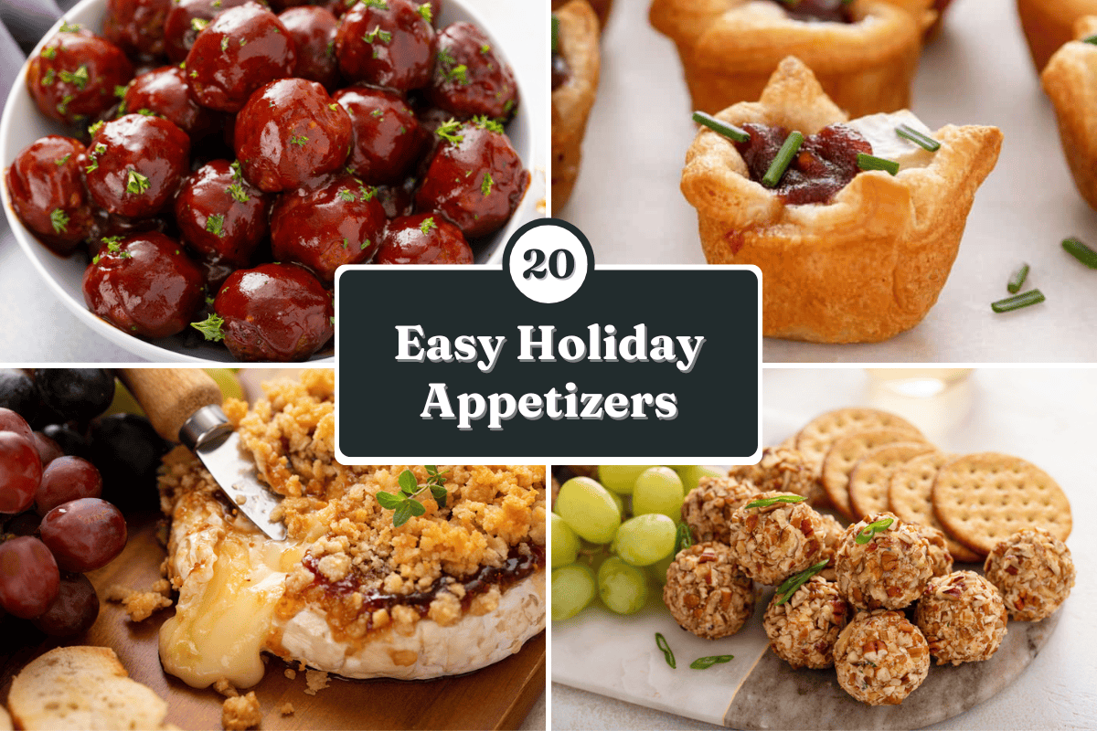 Collage of 4 easy holiday appetizers. Text overlay includes the post name.