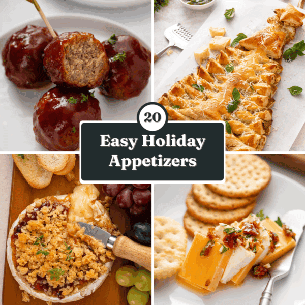 Collage of 4 easy holiday appetizers. Text overlay includes the post name.